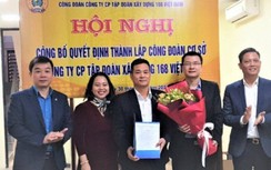 Công bố thành lập Công đoàn Công ty CP Tập đoàn Xây dựng 168 Việt Nam