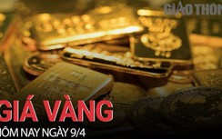 Giá vàng hôm nay 9/4: Tăng giảm trái chiều