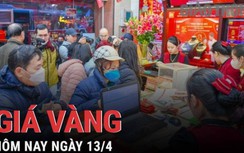 Giá vàng hôm nay 13/4: Tiếp tục tăng giá