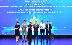 KienlongBank chuyển đổi thành công hệ thống Ngân hàng lõi - Core Banking