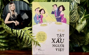 Nhà văn Di Li: Tôi mất 15 năm để ngẫm nghĩ về “Tật xấu người Việt”