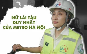 Nữ lái tàu duy nhất trên tuyến metro Nhổn - ga Hà Nội