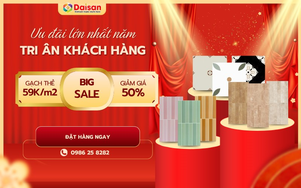 Daisan tung ưu đãi khủng mùa xây dựng cuối năm 2025