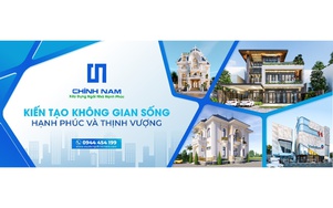 Công ty CP Thiết kế Xây dựng Chính Nam: Hơn một thập kỷ kiến tạo ngôi nhà hạnh phúc