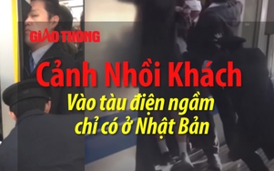 Video: Cảnh chen nhau vào tàu điện ngầm chỉ có ở Nhật Bản