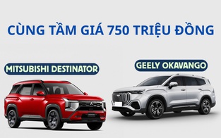 Cùng tầm giá, Geely Okavango có gì để cạnh tranh với Mitsubishi Destinator?