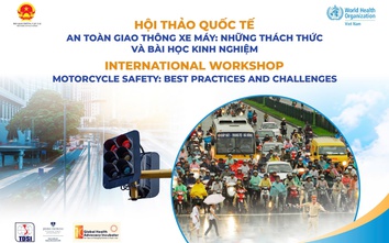 Nhiều tổ chức quốc tế tham dự Hội thảo ATGT xe máy tại Việt Nam