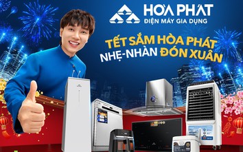 Đón Tết "Nhẹ - Nhàn - Khỏe" với loạt sản phẩm mới từ Điện máy Gia dụng Hòa Phát