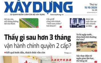 Tin mới nhất, hay nhất trên Báo Xây dựng ngày 15/10/2025