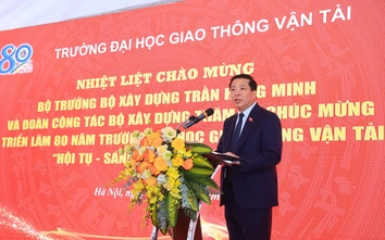 Bộ trưởng Bộ Xây dựng: ĐH GTVT là điểm tựa khoa học - công nghệ của ngành giao thông