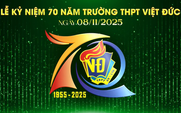 Trường THPT Việt Đức 70 năm vun đắp tri thức, lan tỏa đổi mới