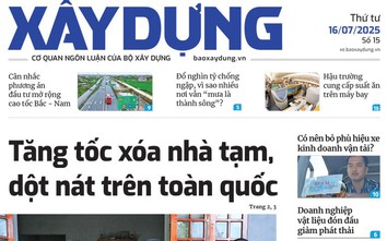 Tin mới nhất, hay nhất trên Báo Xây dựng ngày 16/7/2025