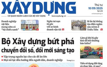 Tin mới nhất, hay nhất trên Báo Xây dựng ngày 10/9/2025