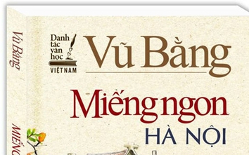 Sai phạm sách Miếng ngon Hà Nội: Xử phạt 270 triệu đồng