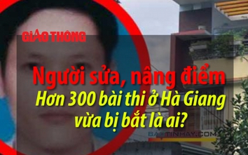 Video: Người vừa bị bắt vụ gian lận điểm thi Hà Giang là ai?
