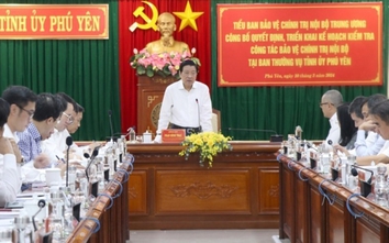 Tỉnh ủy Phú Yên cần quán triệt các Nghị quyết của Đảng về công tác nội chính