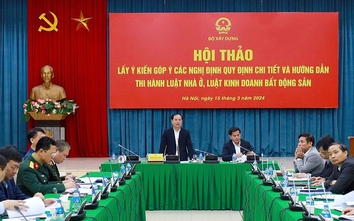 Lấy ý kiến góp ý các Nghị định quy định chi tiết và hướng dẫn thi hành Luật Nhà ở