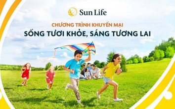 Sun Life tri ân khách hàng qua chương trình khuyến mại
