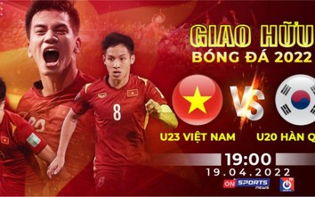 Link xem trực tiếp U23 Việt Nam vs U20 Hàn Quốc (19h ngày 19/4)