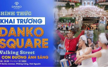 Danko Square - Điểm hẹn văn hóa mới của người dân Sông Công