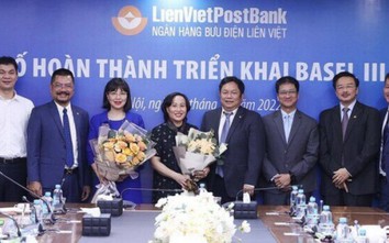 Ngân hàng LienVietPostBank hoàn thành Basel III và IFRS 9