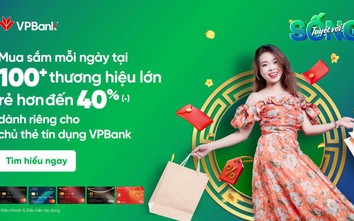 Ưu đãi mỗi ngày đến 40% tại hơn 100 thương hiệu lớn với thẻ tín dụng VPBank