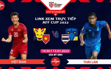 Link xem trực tiếp Việt Nam vs Thái Lan, chung kết AFF Cup 2022