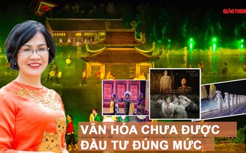 Vì sao Trung Quốc, Hàn Quốc thành cường quốc văn hóa, Việt Nam thì chưa?