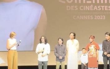 Phim quốc tịch Việt Nam duy nhất ở LHP Cannes được khen nức nở