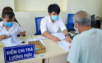 Tăng lương hưu, trợ cấp bảo hiểm xã hội và trợ cấp hàng tháng từ 1/7