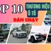 TOP 10 thương hiệu ô tô bán chạy nhất từ đầu năm