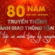 80 năm ngành Giao thông vận tải - viết tiếp sứ mệnh trong kỷ nguyên mới
